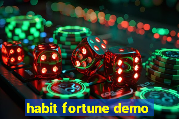 habit fortune demo